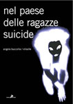Nel paese delle ragazze suicide